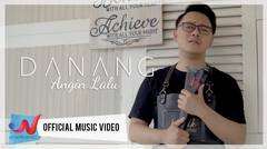 Danang - Angin Lalu (Official Music Video)