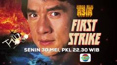Saksikan Keseruan Aksi Jackie Chan Dalam First Strike & Jet Li Dalam The Warlords di Mega Film Asia!