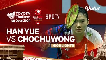 Han Yue (CHN) vs Pornpawee Chochuwong (THA) - Highlights | Toyota Thailand Open 2024 - Women's Singles Semifinal