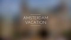 Amsterdam Vacation