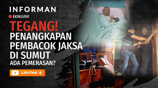 Tegang... Penangkapan Pembacok Jaksa di Deli Serdang, Sumatra Utara! Ada Pemerasan? | Informan