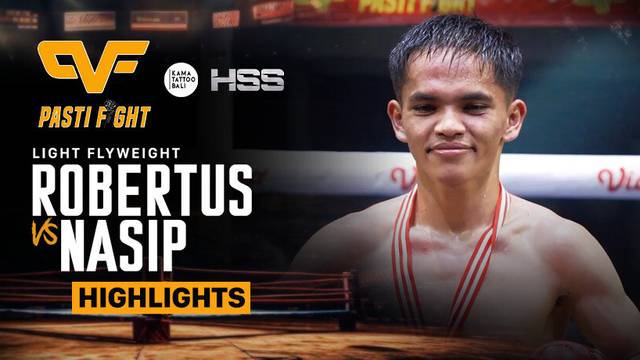 Robertus Ramly vs Nasip Siringoringo - Highlight | Pasti Fight