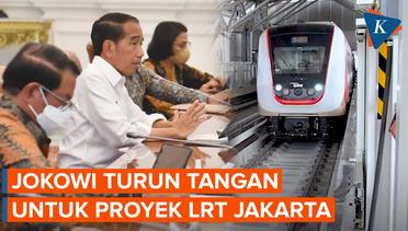 Sempat Tak Jadi Prioritas, Jokowi Minta Proyek LRT Jakarta Dilanjutkan