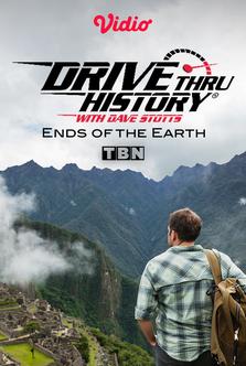 TBN - Drive Thru History - Ends of the Earth
