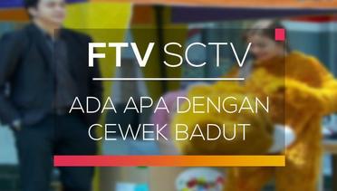 FTV SCTV - Ada Apa Dengan Cewek Badut