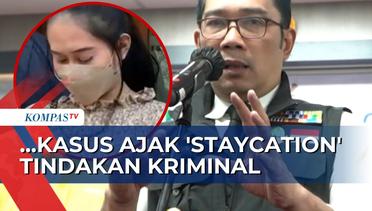 Minta Disnakertrans Jabar Tindak Lanjut, Ridwan Kamil Sebut Kasus 'Staycation' Tindakan Kriminal!