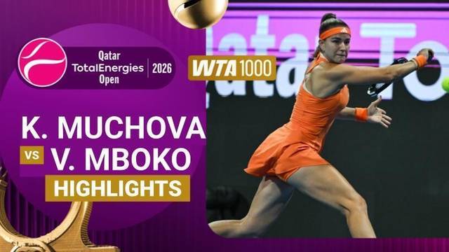 Final: Karolina Muchova vs Victoria Mboko - Highlight | WTA 1000: Qatar TotalEnergies Open 2026