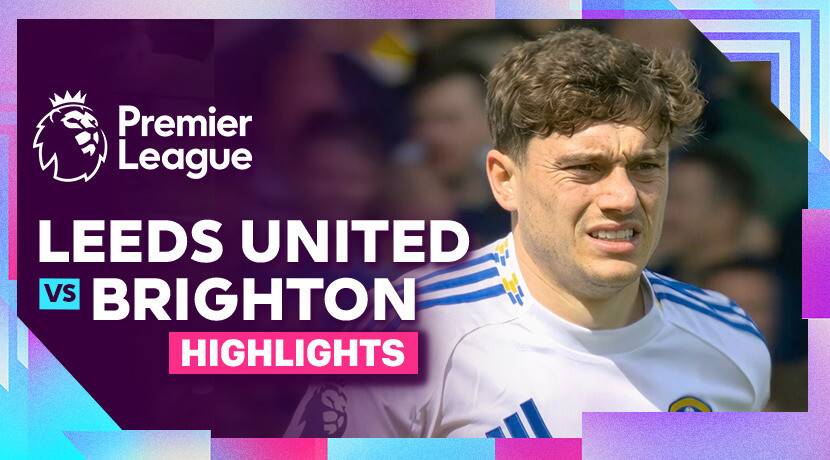 Leeds United vs Brighton and Hove Albion