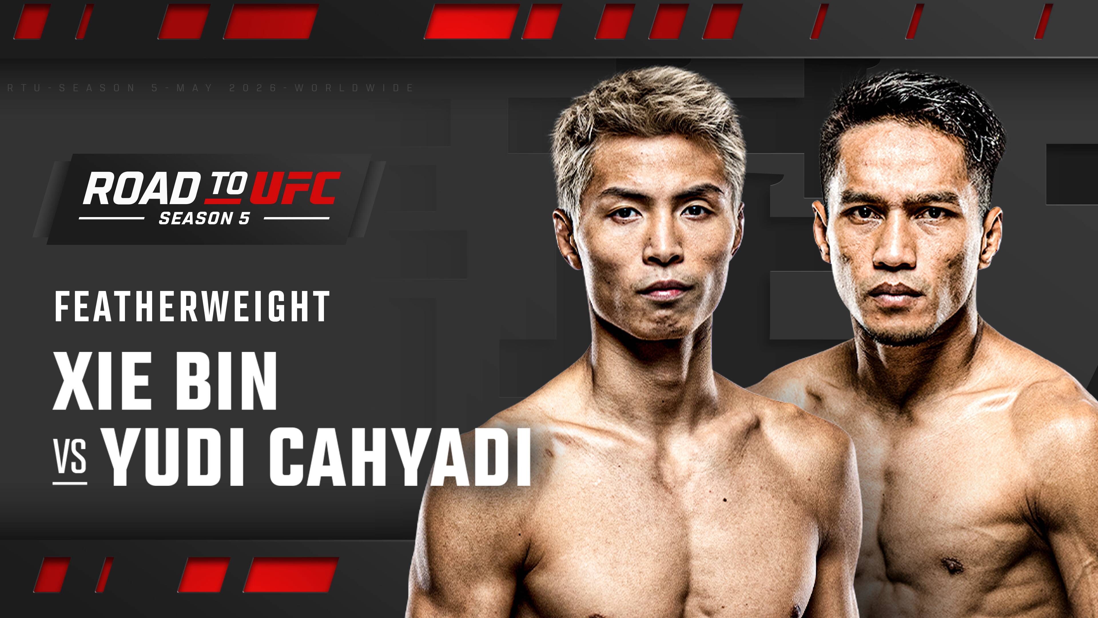 Xie Bin vs Yudi Cahyadi - Featherweight | Road to UFC Season 5