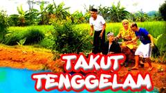 Takut Tenggelam - Kabayan Everywhere