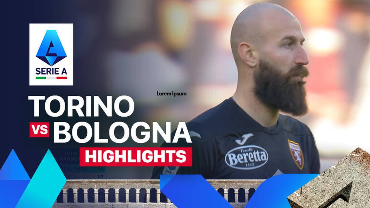 Torino vs Bologna - Highlights | Serie A | Vidio