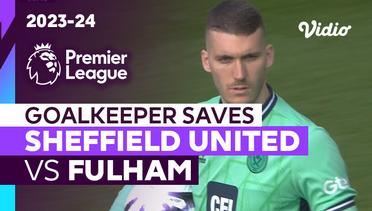 Aksi Penyelamatan Kiper | Sheffield United vs Fulham | Premier League 2023/24
