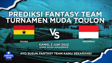 Prediksi Fantasy Turnamen Muda Toulon : Ghana U-20 vs Indonesia U-19