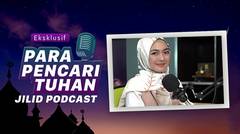 Para Pencari Tuhan Jilid Podcast Episode Vizza Dara