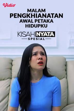 Malam Penghianatan Awal Petaka Hidupku