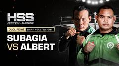 Full Match - Ketut Subagia Adi vs Albert Zadrak | Public Ojol - Light Heavyweight | HSS Series 4 Bandung (Nonton Gratis)