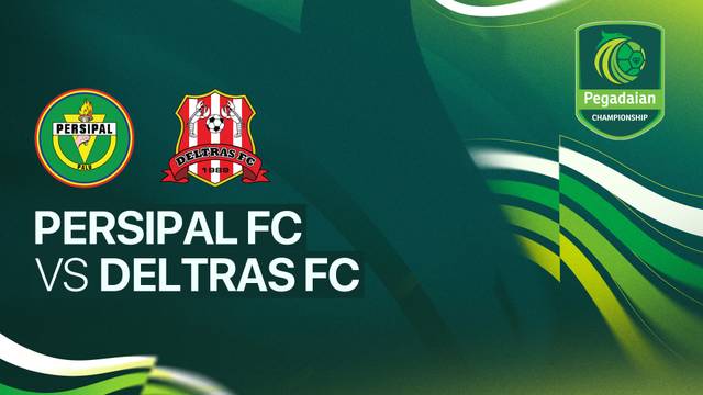 Persipal FC vs Deltras FC - Full Match | Pegadaian Championship 2025/26