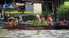 #AnakWiken: Banjarmasin, Kalimantan Selatan