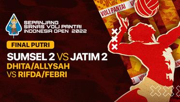 Full Match | Final Putri | SUMSEL 2: Dhita/Allysah vs JATIM 2: Rifda/Febri | Sirnas Voli Pantai 2022