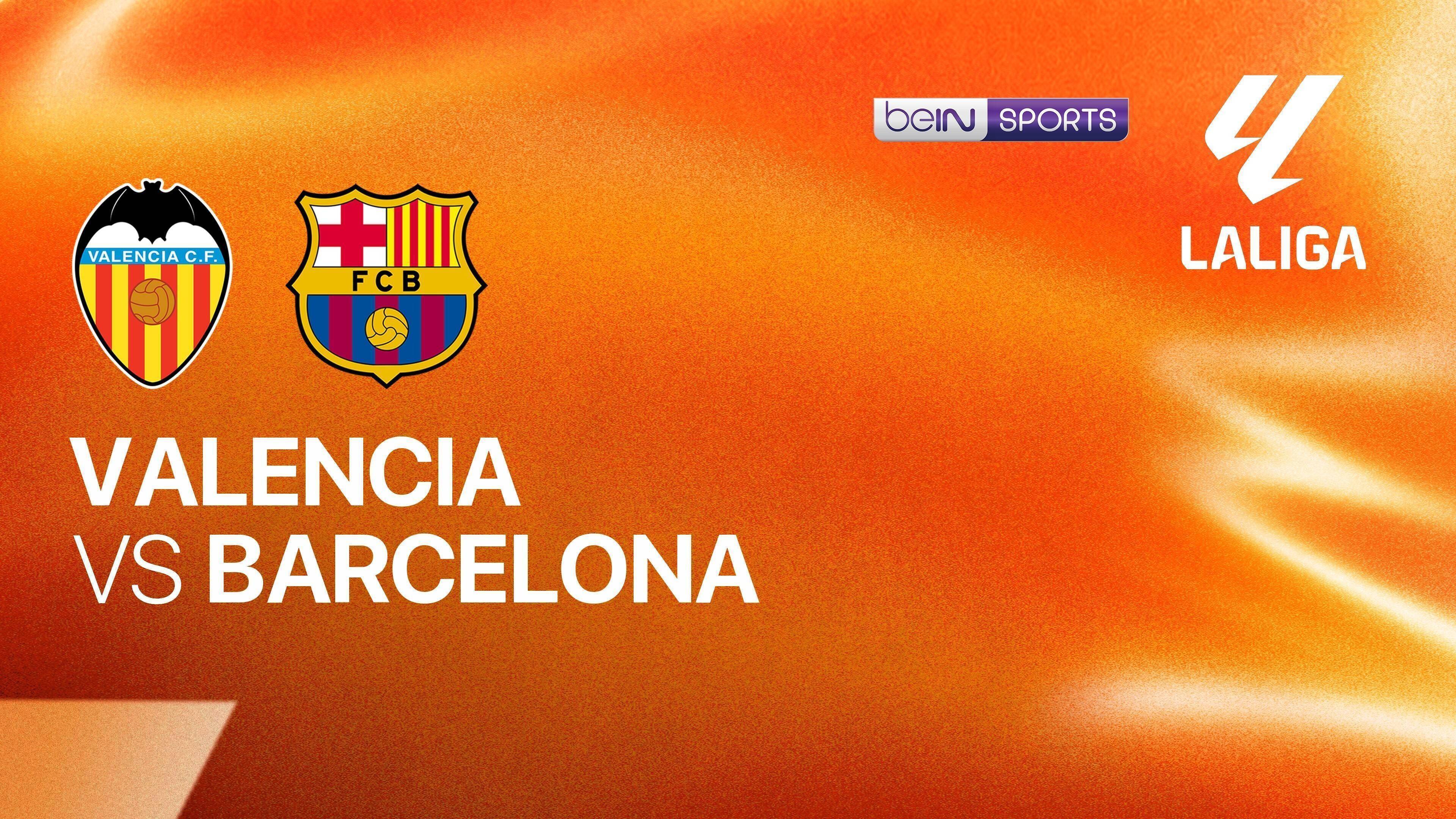 Valencia vs Barcelona