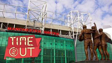 Time Out: Manchester United Berencana Bangun Stadion Baru