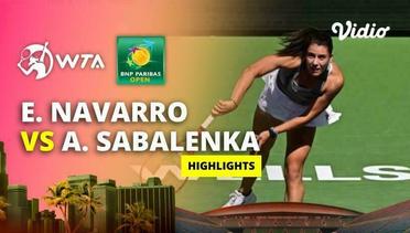 Emma Navarro vs Aryna Sabalenka- Highlights | WTA BNP Paribas Open 2024