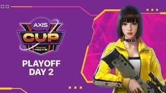[AXIS CUP FREE FIRE S4] PLAYOFFS DAY 2