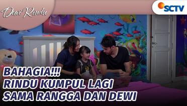 Seneng Bisa Liat Keluarga Rindu Kumpul Gini! | Dewi Rindu Episode 134