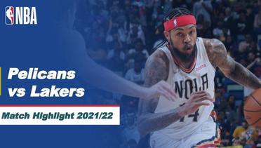 Match Highlight | New Orleans Pelicans vs Los Angeles Lakers | NBA Regular Season 2021/22