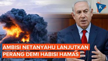 Netanyahu: Perang Tidak Boleh Dihentikan