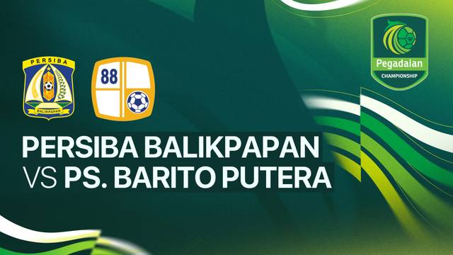 Persiba Balikpapan vs PS. Barito Putera - Full Match | Pegadaian Championship 2025/26