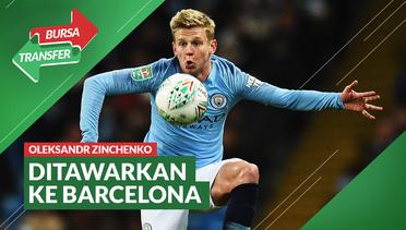 Bursa Transfer: Manchester City Tawarkan Oleksandr Zinchenko ke Barcelona