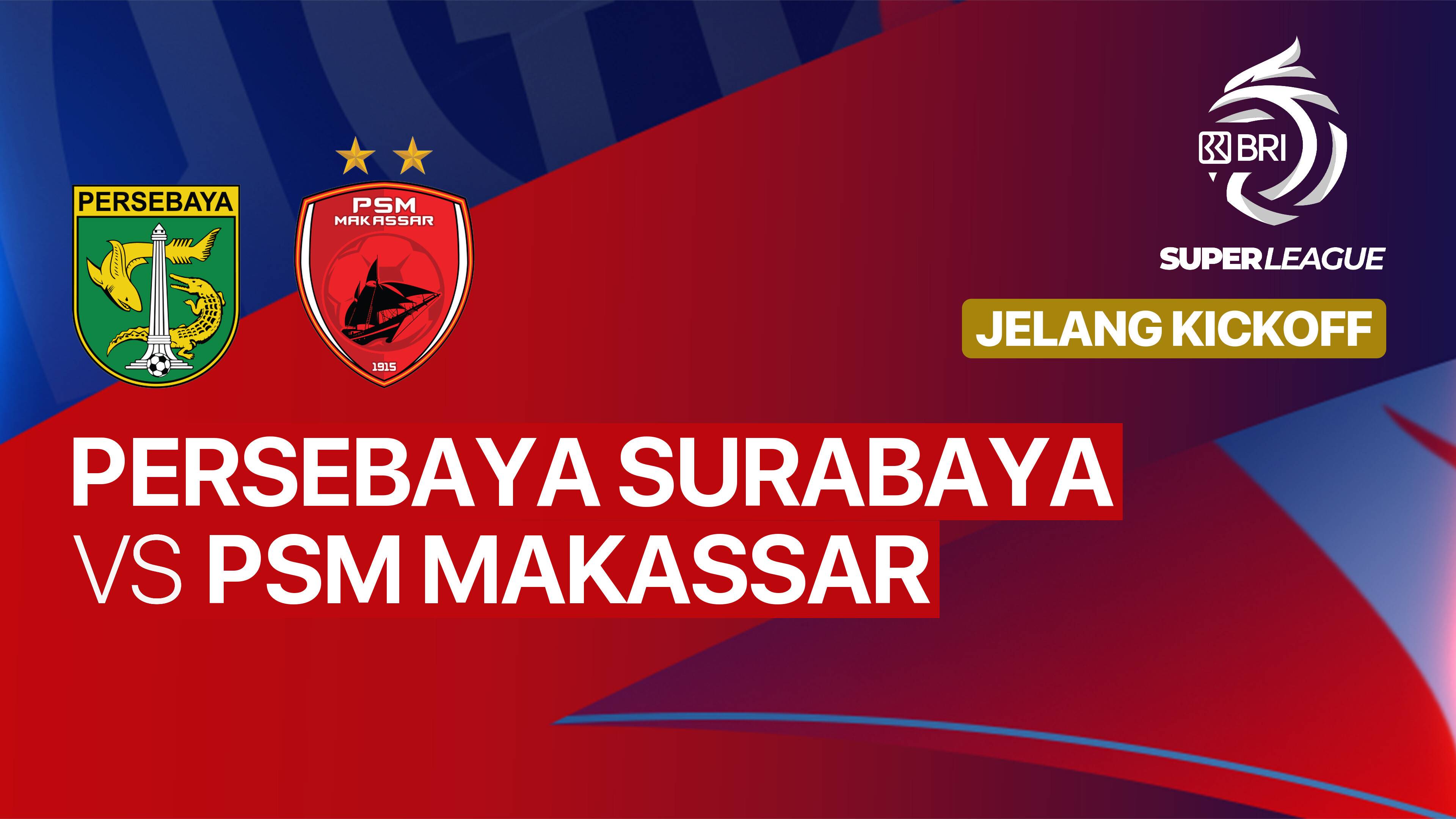 Persebaya vs PSM Makassar