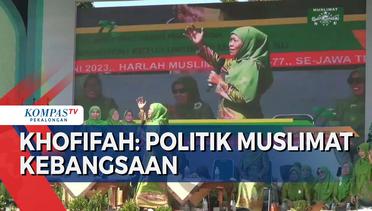 Harlah ke-77 Muslimat NU di Tegal, Khofifah: Politik Muslimat Adalah Politik Kebangsaan