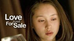 Love Is Not For Sale - Episode 28 - Kebohongan yang Terungkap [Indonesian Sub]