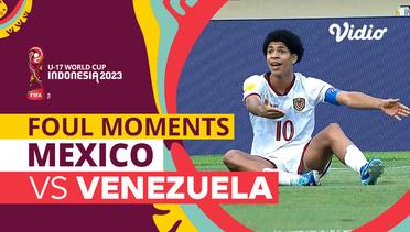 Momen Pelanggaran Keras | Mexico vs Venezuela | FIFA U-17 World Cup Indonesia 2023