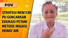 Menteri PU Pastikan Ketersediaan Air untuk Petani, Praabowo Siapkan Burung Hantu Berantas Hama | POV