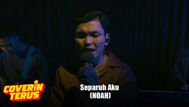 NOAH - Separuh Aku (Cover by Adlani Rambe) #CoverinTerus