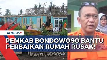 Rumah Warga dan Fasilitas Publik Rusak Diterjang Angin Puting Beliung, Apa Langkah Pemkab Bondowoso?