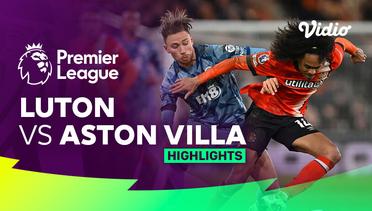Luton vs Aston Villa - Highlights | Premier League 23/24