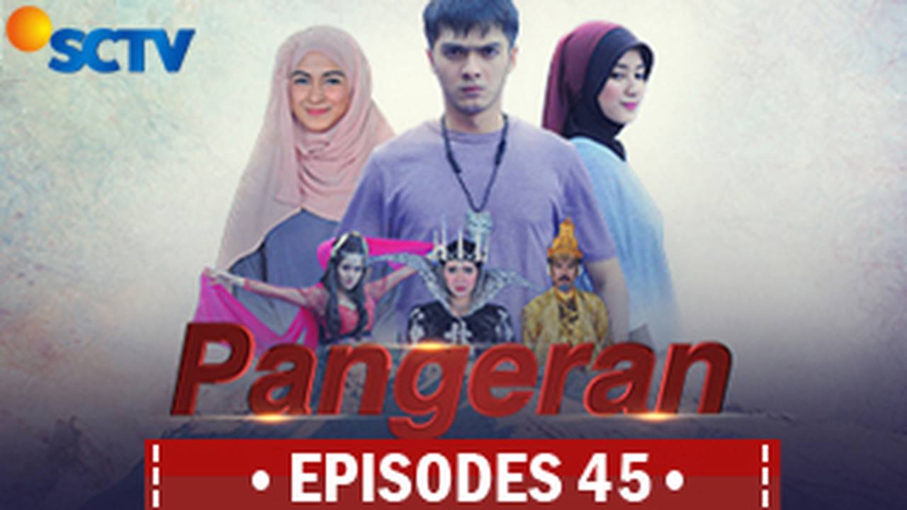 Nonton Pangeran Episode 45 Vidio