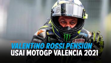Valentino Rossi Akhiri Perjalanan Karir Usai MotoGP Valencia 2021