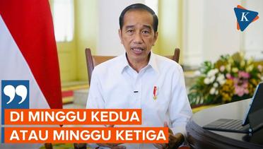 Jokowi Sebut Puncak Kasus Covid-19 akan Terjadi Bulan Ini