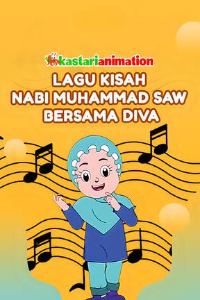 Kastari Animation - Lagu Kisah Nabi Bersama Diva