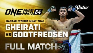 ONE Friday Fights 64 - Full Match | ONE Championship