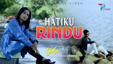 Yelse feat Arul Sikumbang - Hatiku Rindu (Official Music Video)