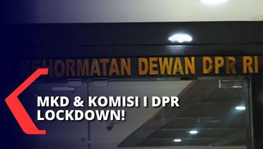 9 Anggota Dewan & 80 Pegawai DPR RI Terkonfirmasi Positif Covid-19, Sejumlah Ruangan Lockdown!