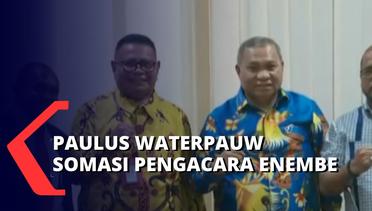 Paulus Waterpauw Somasi Pengacara Enembe: Fokus Saja, Jangan Buat Wacana Tanpa Bukti!