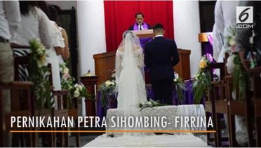Momen Sakral Pernikahan Petra Sihombing-Firrina