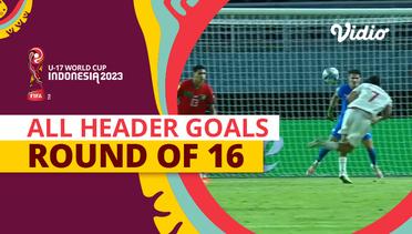 Kompilasi Gol Sundulan | Round of 16 | FIFA U-17 World Cup Indonesia 2023